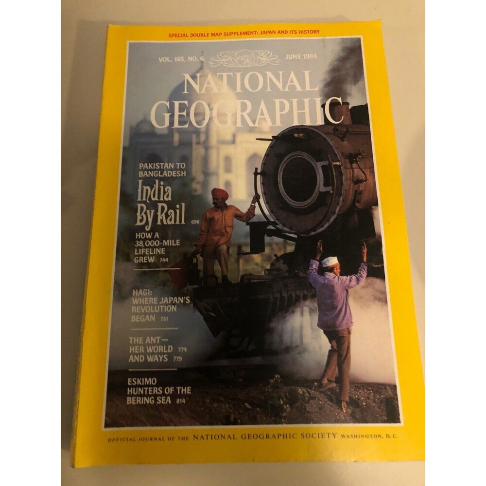 Nationalβ Geographic June 1984 - Japan - India Railroad - Eskimos - No Map